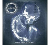 SUN DONT SHINE - FROM BIRTH TO DEATH - CD - K72z