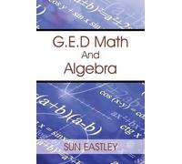 Sun Eastley G.E.D Math And Algebra (Tascabile)