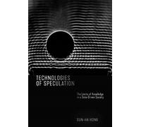 Sun-ha Hong Technologies of Speculation (Tascabile)