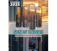 Sun in Hawaii Calendar 2025: 18 Months of Aloha Vibes July 2024 to December 2025 Organize with a Large-Sized Highlighting the Beauty of Hawaii's Sunsets Ideal Gifts