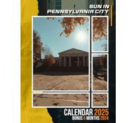 Sun in Pennsylvania City 2025: 18 Months of Bright Horizons July 2024 to December 2025 Organize with a Large-Sized Highlighting the Sunny Scenes of Pennsylvania Ideal Gifts