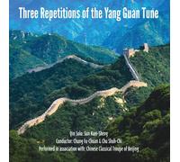 Sun Kuei-Sheng Three Repetitions of the Yang Guan Tune (CD) Album