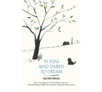 Sun-mi Hwang The Dog Who Dared to Dream (Tascabile)