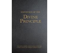 Sun Myung Moon Exposition of the Divine Principle (Tascabile)