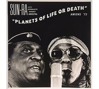 Sun Ra And His Intergalactic - Planets of Life Or Death