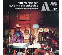 Sun Ra and His Solar-Myth Arkestra The Solar-myth Approach (CD) Album