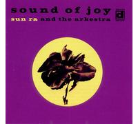 Sun Ra & The Arkestra - Sound Of Joy