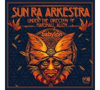 Sun Ra Arkestra - Under The Direction Of Marshall Allen Live At Babylon