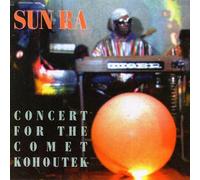 Sun Ra - Concert for the Comet Kahoutek