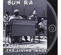 Sun Ra Dance of the Living Image (CD)