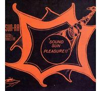 Sun Ra & His Arkestra - Sound Sun Pleasure