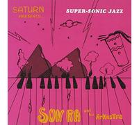 Sun Ra & His Arkestra - Supersonic Jazz