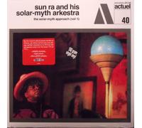 Sun Ra & His Solar Myth-Arkestra - Vol.1-the Solar-Myth Approach (Byg)