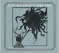 Sun Ra - MEDIA DREAMS