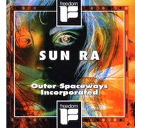 Sun Ra - Outer Spacesways Incorporated