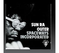 Sun Ra - Outer Spaceways Inc