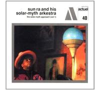 Sun Ra - Solar-Myth Approach Vol.1