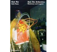 Sun Ra Solo + Arkestra - Montreux/Lugano V.3