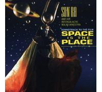 Sun Ra - Space Is The Place