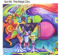 Sun Ra - The Magic City (Deluxe Gatefold)
