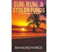 Sun, Rum, and Stolen Funds: 1