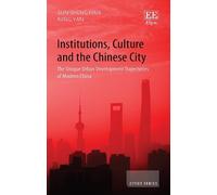 Sun S. Han Ning Ya Institutions, Culture and the Chinese Cit (Copertina rigida)