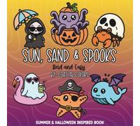 Sun, Sand, & Spooks: Summer & Halloween Inspired Bold and Easy Coloring Book for All Ages (Bold and Easy Coloring Books)
