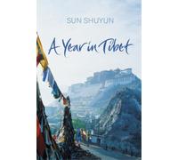 Sun Shuyun A Year in Tibet (Tascabile)