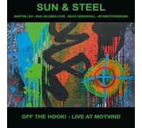 Sun & Steel - Off the Hook! - Live at Motvind