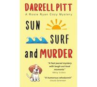 Sun, Surf and Murder: A Rosie Ryan Cozy Mystery: 1