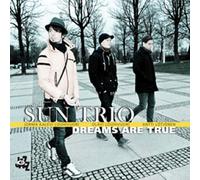 Sun Trio - Dreams Are True