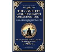 Sun Tzu Marcus Aurelius M The Complete Warrior's Mindset Coll (Copertina rigida)