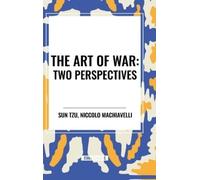 Sun Tzu Niccolo Machiavelli The Art of War (Copertina rigida)