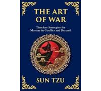 Sun Tzu The Art of War - Large Print Deluxe Edition For Easy Reading (Tascabile)
