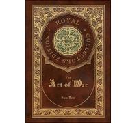 Sun Tzu The Art of War (Royal Collector's Edition) (Annotated (Copertina rigida)
