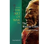 Gary Gagliardi Sun Tz Sun Tzu's The Art of War Plus The Warrior Clas (Tascabile)