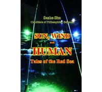 Sun, Wind and Man. The Tale of the Red Sea: 20