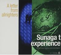 Sunaga T Experience - Letter from Allnighters