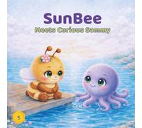 SunBee: Meets Curious Sammy