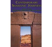 Sunbôw Truebrother Contemporary Shamanic Journeys - Volume Three (Tascabile)