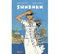 Sunburn [Hardcover] Watson, Andi; Gane, Simon; Toscani, Andrea and Vitali, Vania