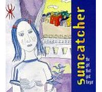 Suncatcher - The Girl That God Forgot