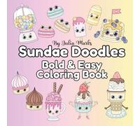 Sundae Doodles: Bold & Easy Coloring Book