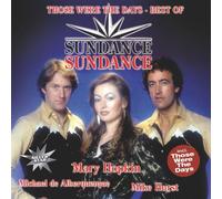 Sundance - Those Were The Days-Best Of