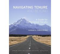 Sundar A. Chris Navigating Tenure and Beyond - A Guide for Early Car (Tascabile)