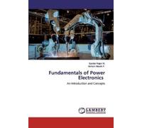 Sundar Rajan M Abrham Mesfin F Fundamentals of Power Electronics (Tascabile)