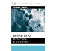 Sundarajan V. Madihally Principles of Biomedical Engineering (Copertina rigida)