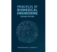 Sundararajan Ma Principles of Biomedical Engineering, Second (Copertina rigida)