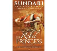 Sundari Venkatraman The Rebel Princess (Tascabile)