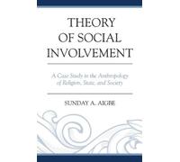 Sunday A. Aigbe Theory of Social Involvement (Tascabile)